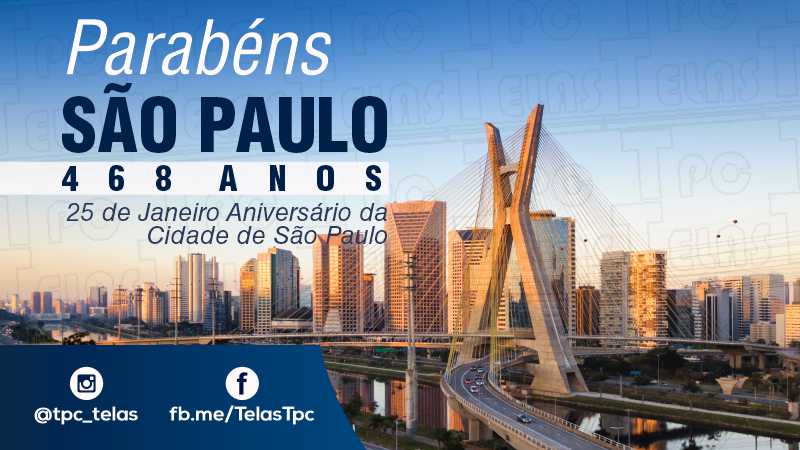 Aniversário de São Paulo TPC Telas